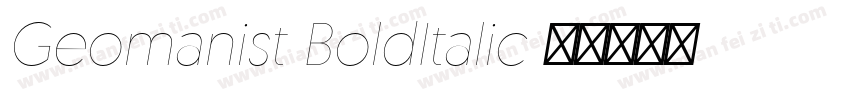 Geomanist BoldItalic字体转换